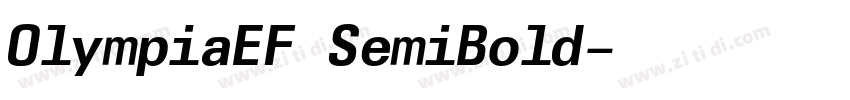 OlympiaEF SemiBold字体转换 OlympiaEF SemiBold字体转换